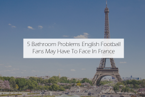 Potentially Problematic Bathroom Situations For England Fans At Euro 2016